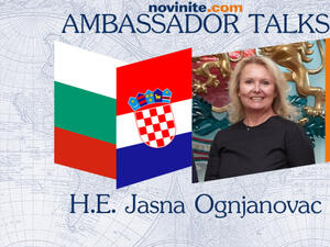 Посланикът на Хърватия в България, Н.пр. Ясна Огняновац: Икономическите отношения се увеличават стабилно, но все още има голям потенциал за разширяване на това сътрудничество